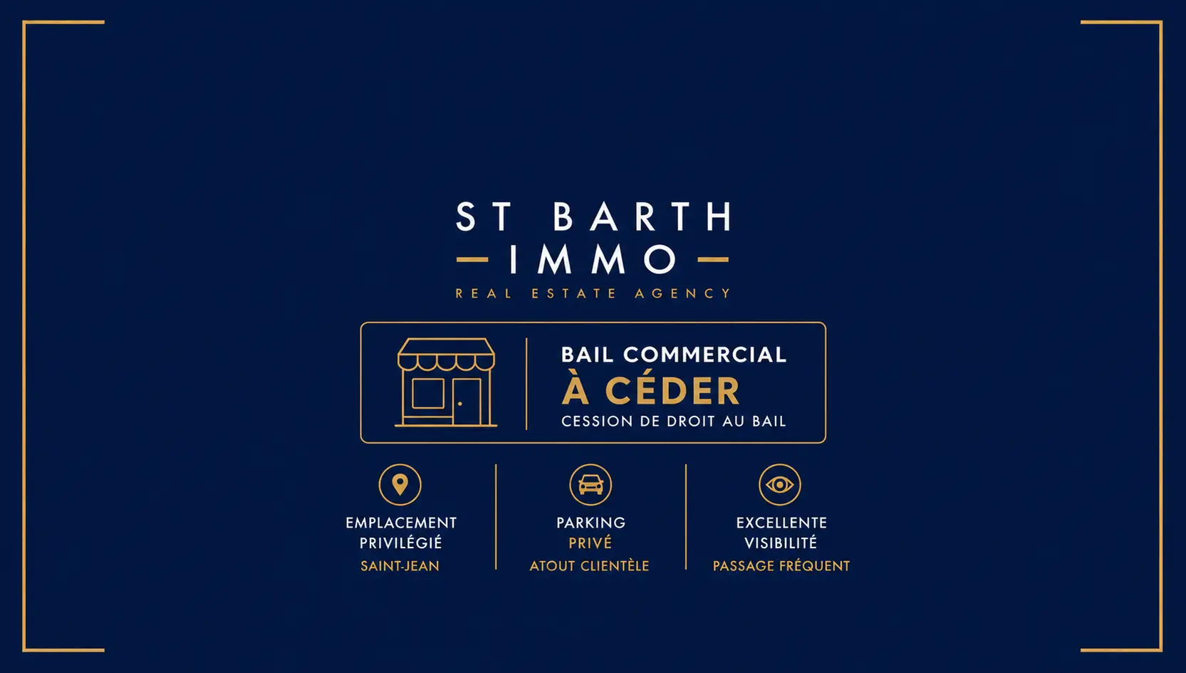 Exclusivité - Cession de droit au bail Boutique/Bureau – Saint-Jean